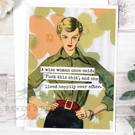 A Wise Woman Once Said: "Fuck This Shit", And She Lived... - 0