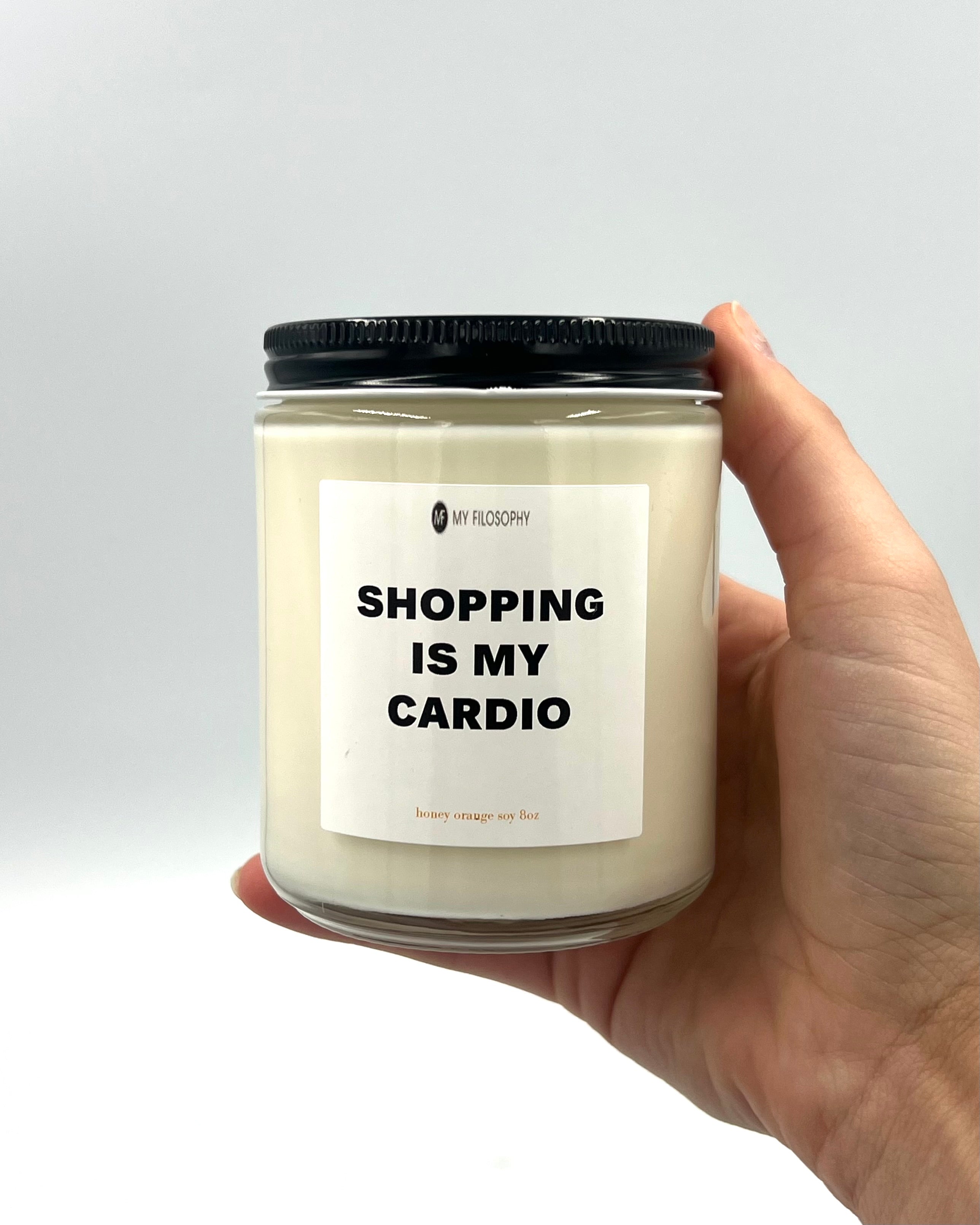 Candle - Shopping is my Cardio 8oz - 0