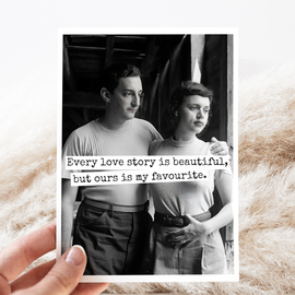 Greeting Card. Every Love Story Is Beautiful... Love Card.