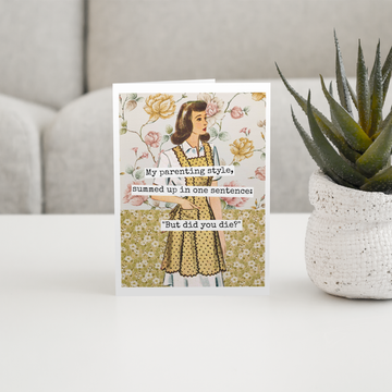 Card. My Parenting Style. Mother's Day Card. Funny Greeting. - 0