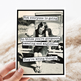 Greeting Card. Gorgeous, Magical and Amazing.