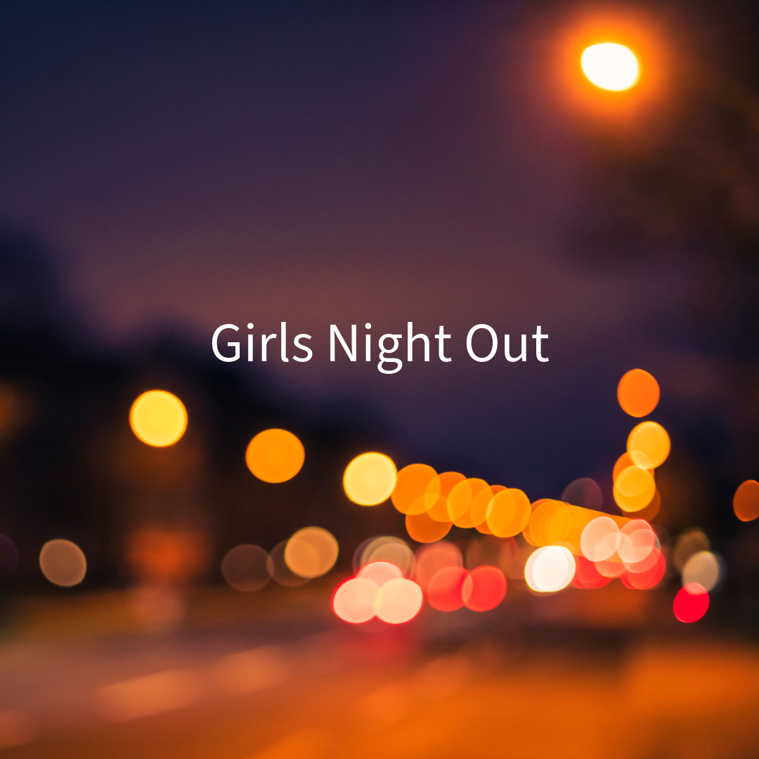 Girls Night Out