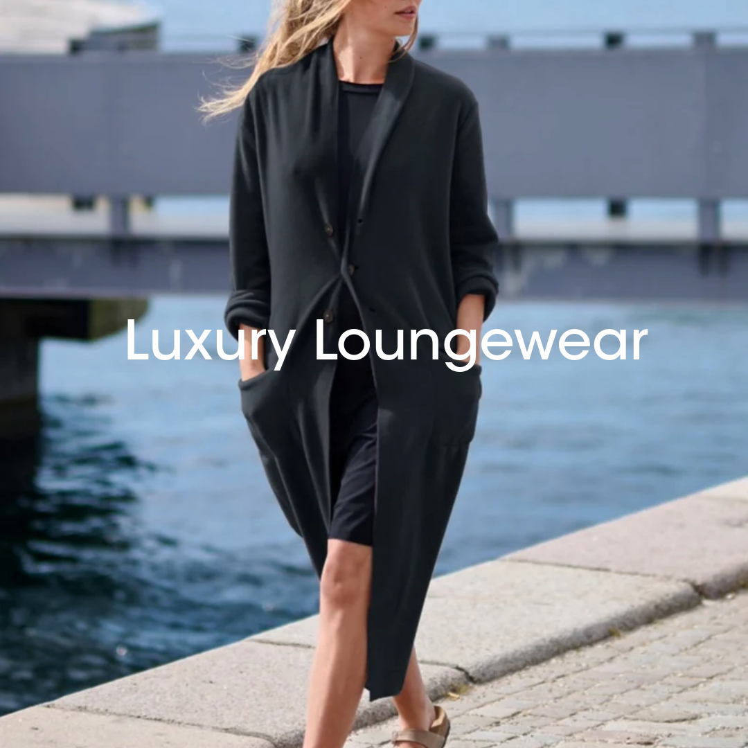 Luxury Loungewear