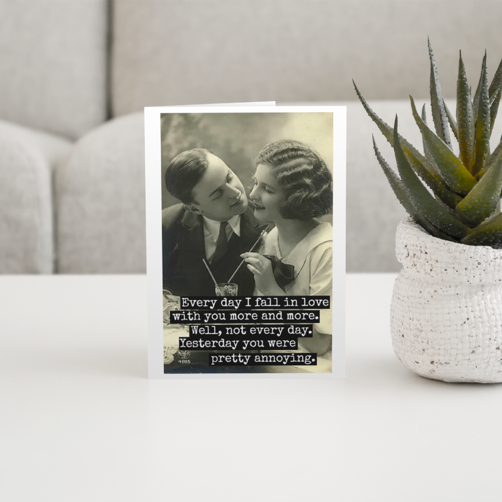 Funny Greeting Card. Every Day I Fall In Love With You...