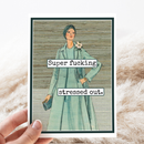 Greeting Card. Super Fucking Stressed Out.-1