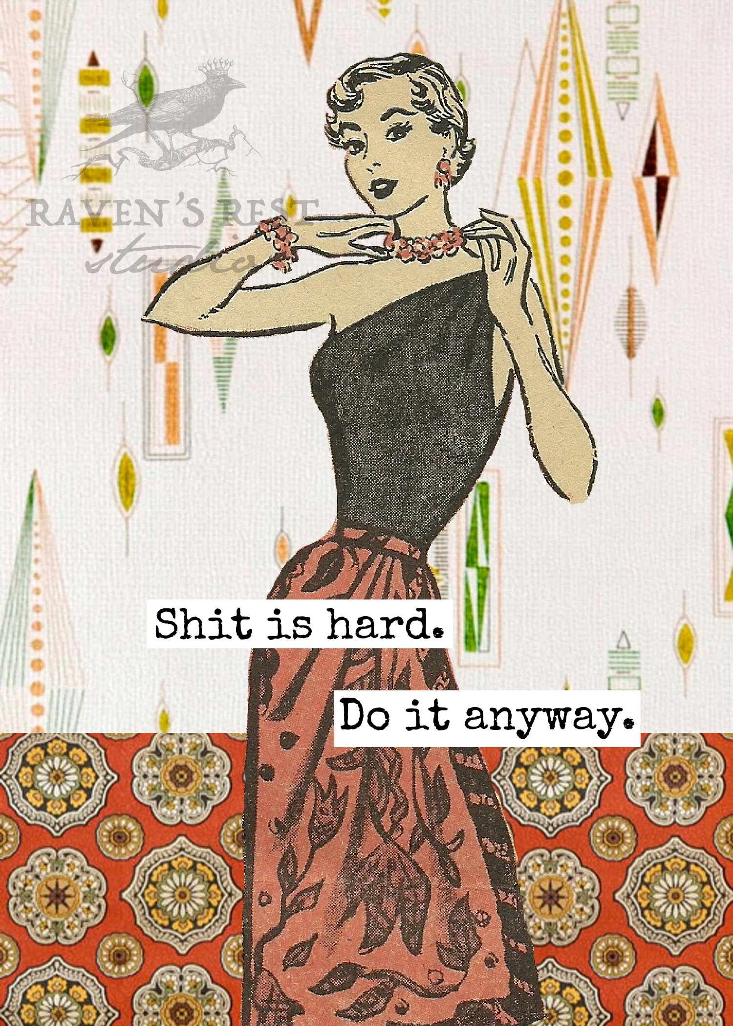 Shit Is Hard. Do It Anyway. Greeting Card.