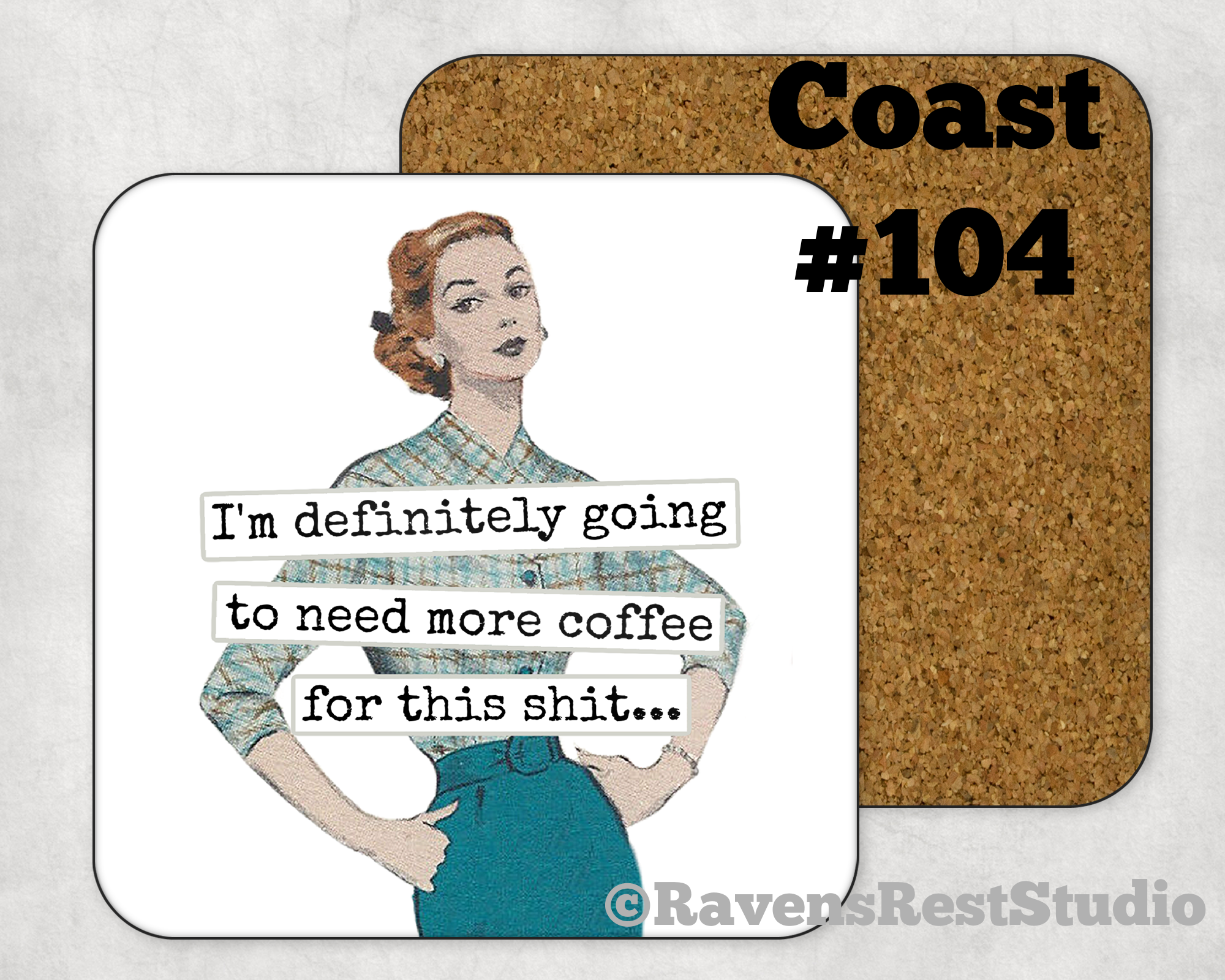 COASTER.  I'm definitely going to need more coffee for this shit....