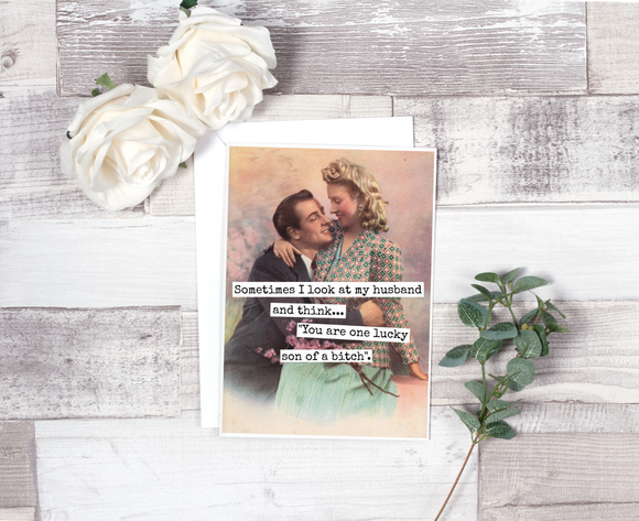 Sometimes I Look At My Husband And I Think...