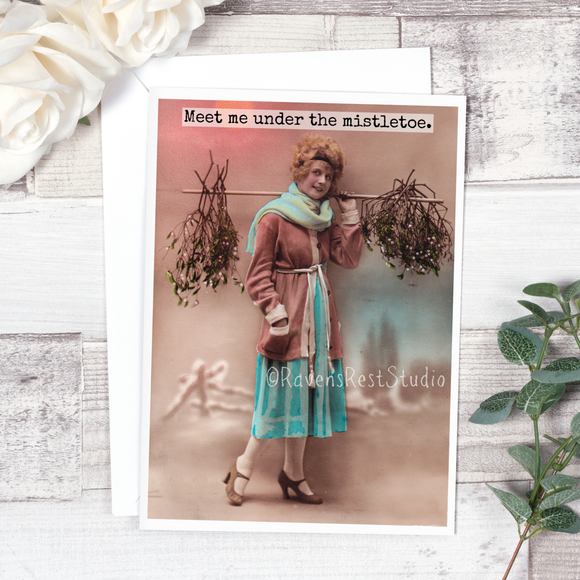 Meet Me Under The Mistletoe. Christmas Card - ARRIVING SOON