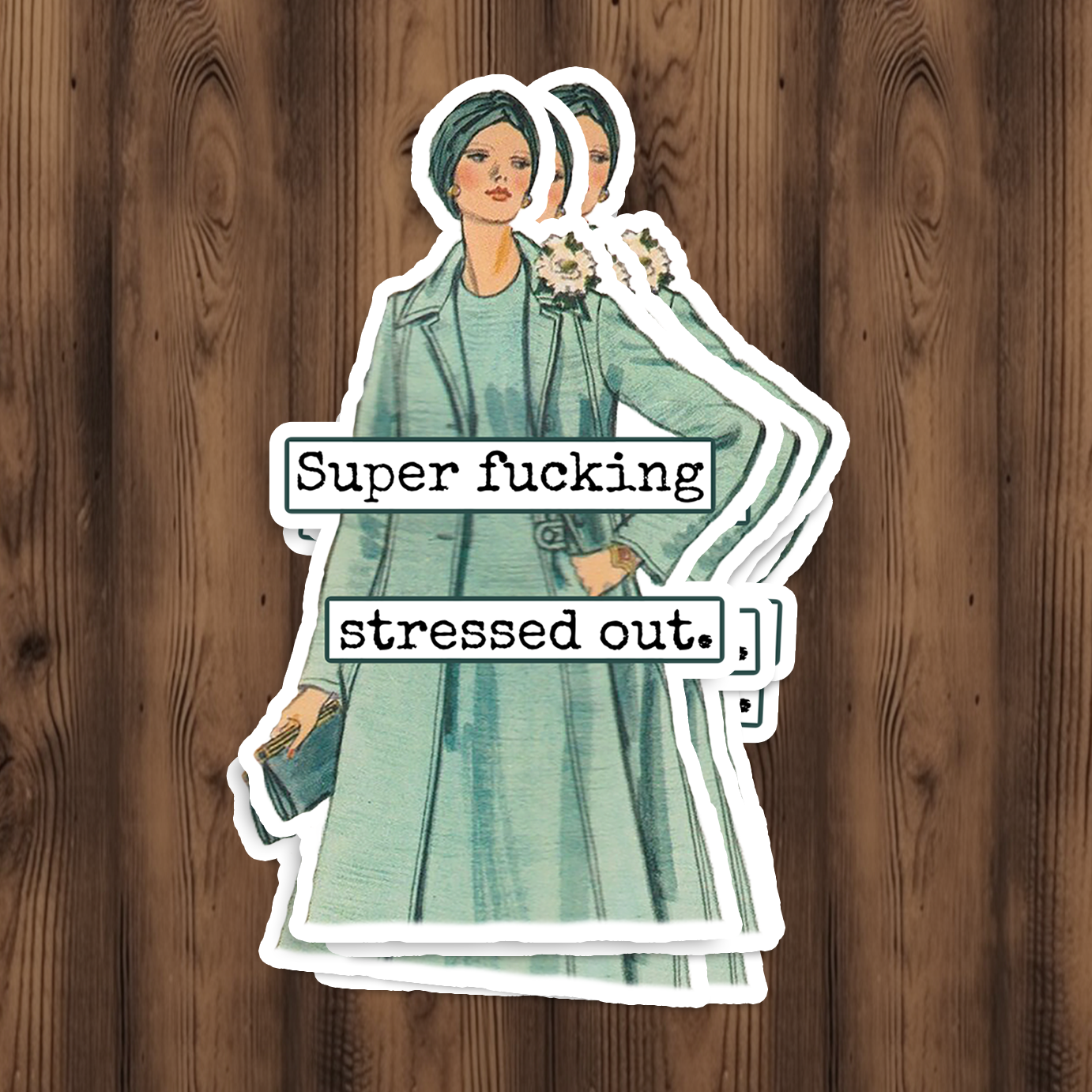 Funny STICKER. Super Fucking Stressed Out.