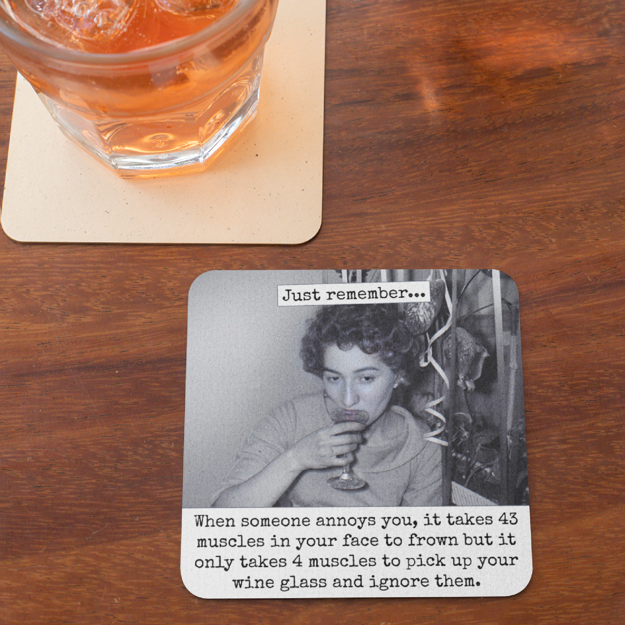 COASTER. Just Remember... When Someone Annoys You...