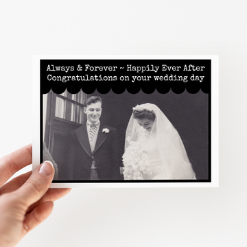 CARD. Always & Forever ~ Happily Ever After Congratulations - 0
