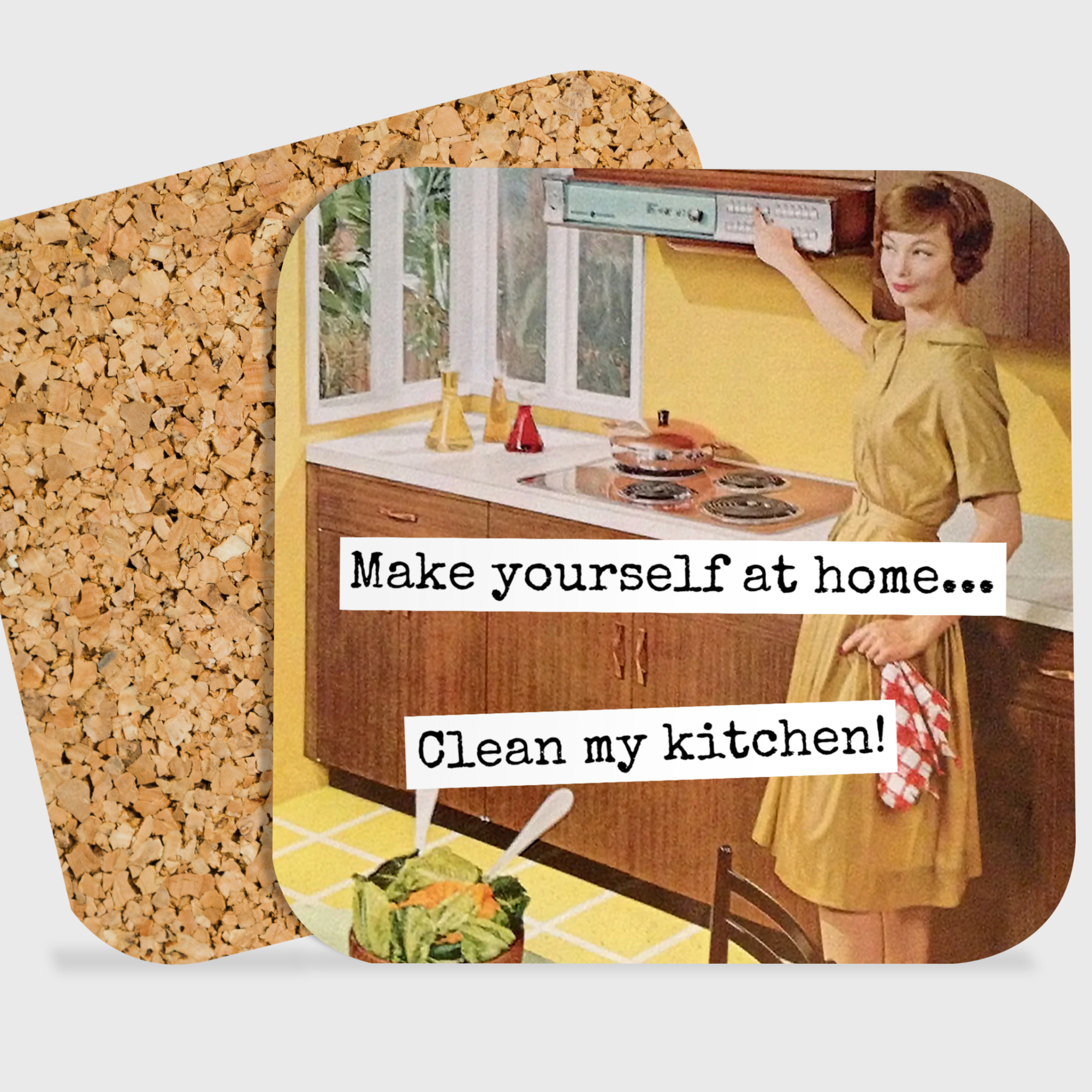 COASTER. Make Yourself At Home... Clean My Kitchen!