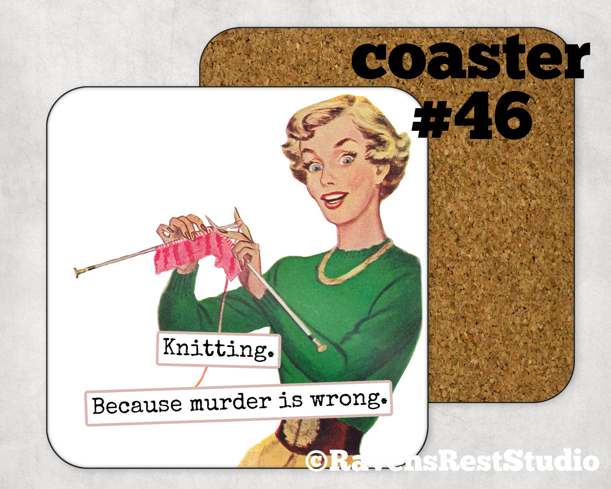 COASTER. Knitting.  Because murder is wrong