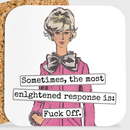 COASTER. Sometimes, The Most Enlightened Response Is...-1