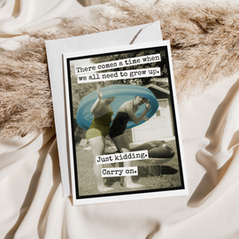 Funny Birthday Card | Just Kidding, Carry On Vintage Card Canada - 0