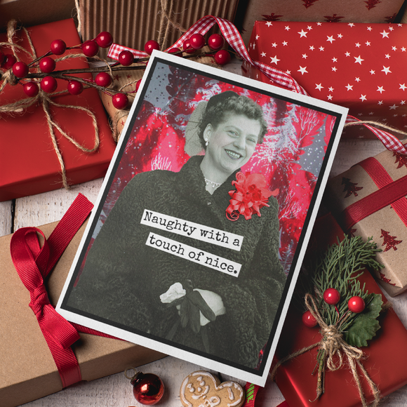 Funny Christmas Card. Naughty With A Touch Of Nice.