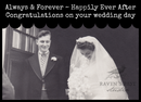 CARD. Always & Forever ~ Happily Ever After Congratulations-3