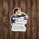 Funny STICKER. I Try Not To Judge Others. Just Kidding...-3
