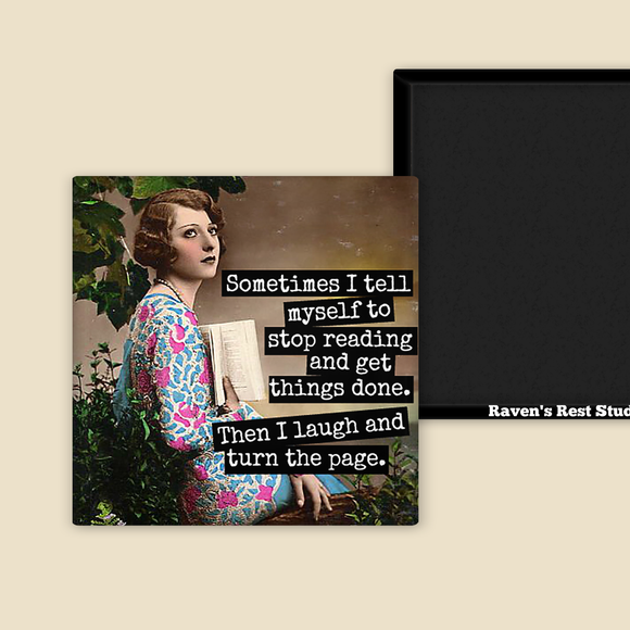 MAGNET. Sometimes I Tell Myself To Stop Reading...