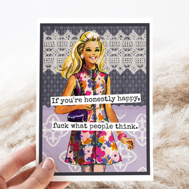 Greeting Card. If You're Honestly Happy...