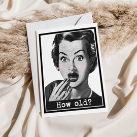 How Old? Greeting Card. - 0
