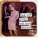 COASTER. Get Off Your Ass And Dance. Vintage Photo.-1