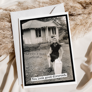 Greeting Card. You Look Good Divorced! Vintage Photo Card.