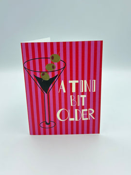 Birthday Card. Tini Bit Older