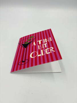 Birthday Card. Tini Bit Older - 0