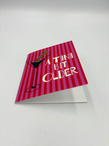 Birthday Card. Tini Bit Older - 0