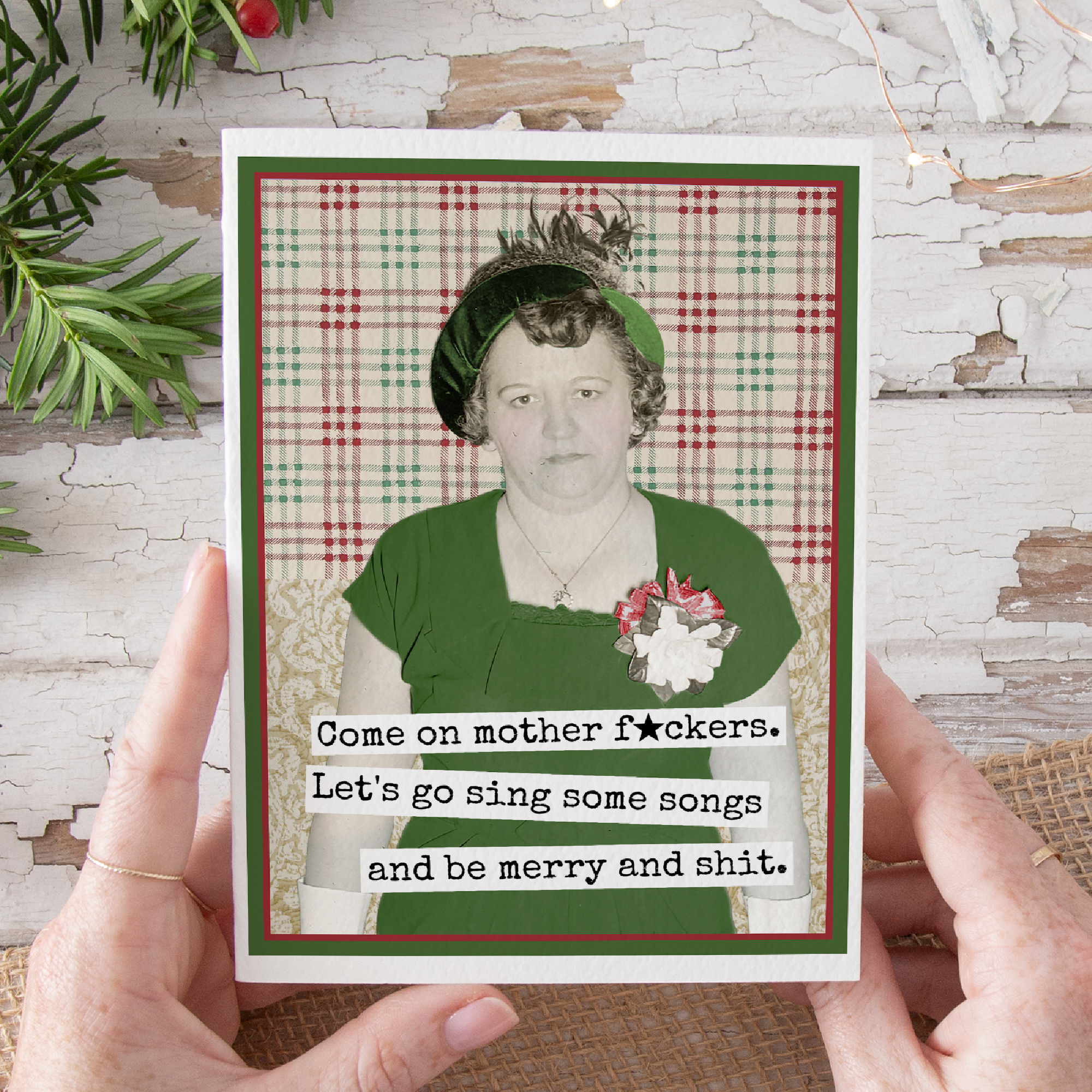 Funny Christmas Card. Come On Mother F*ckers. Let's Go Sing