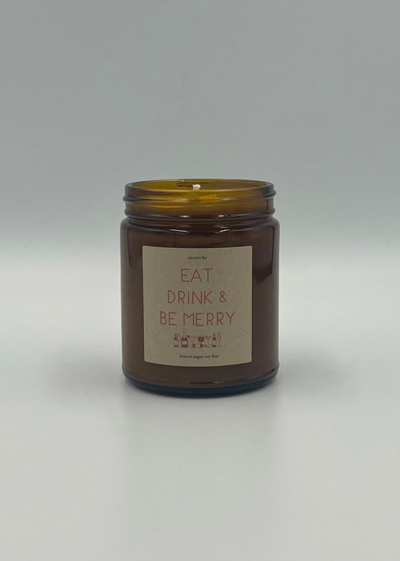 Candle - Eat Drink & Be Merry 8oz - My Filosophy