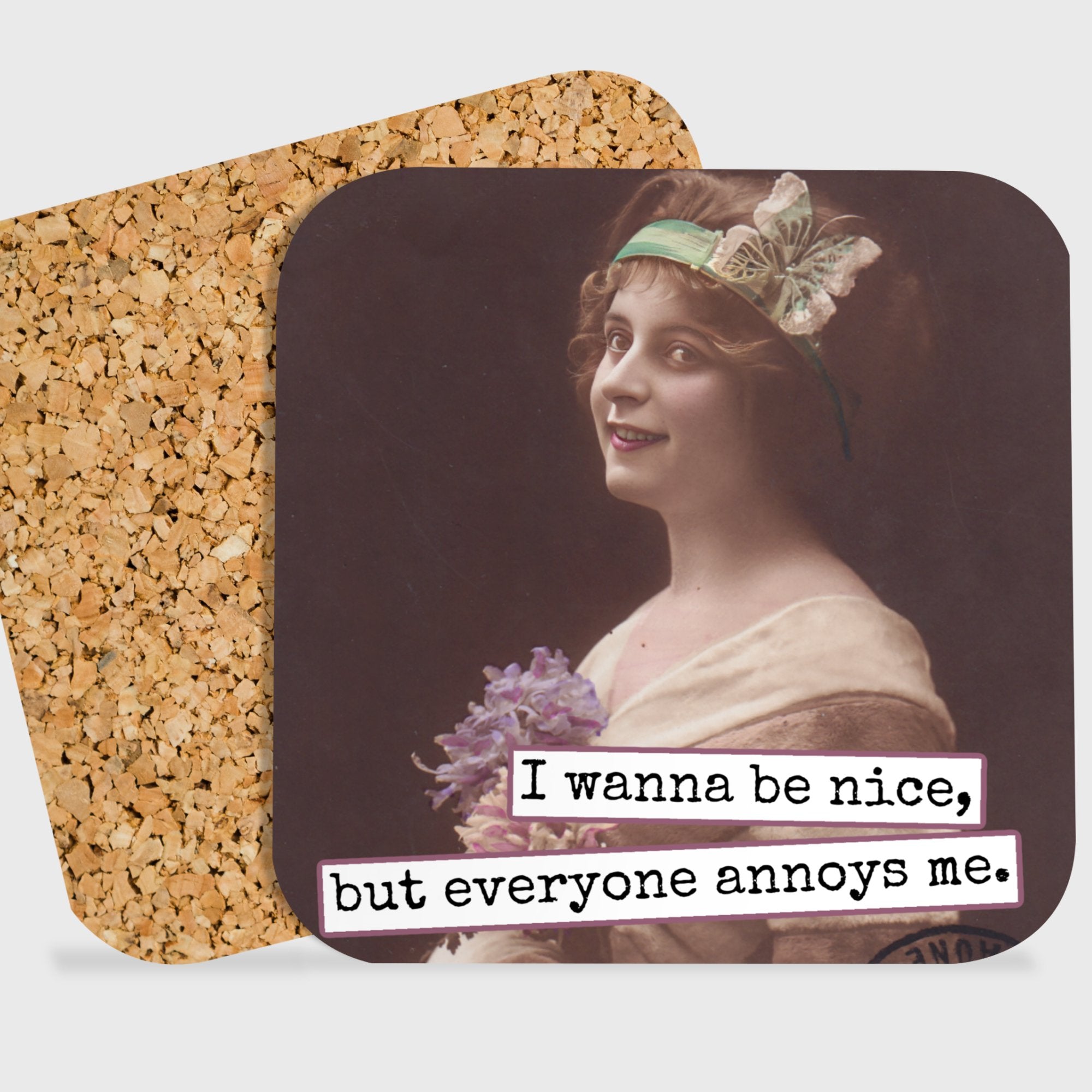 COASTER. I Wanna Be Nice, But Everyone Annoys Me. - My Filosophy