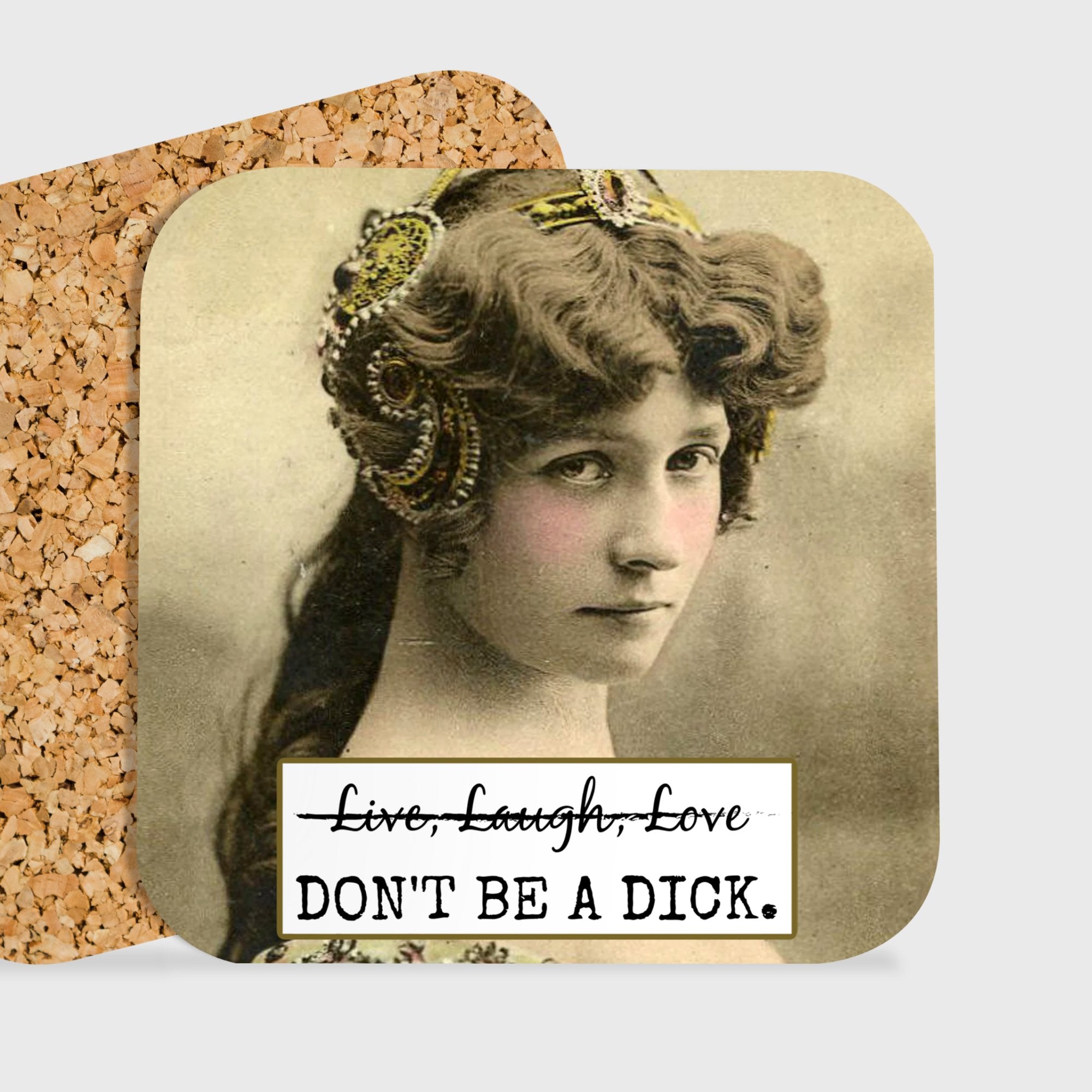 COASTER. Live Laugh Love. Don't Be A Dick. Sarcastic Coaster - My Filosophy