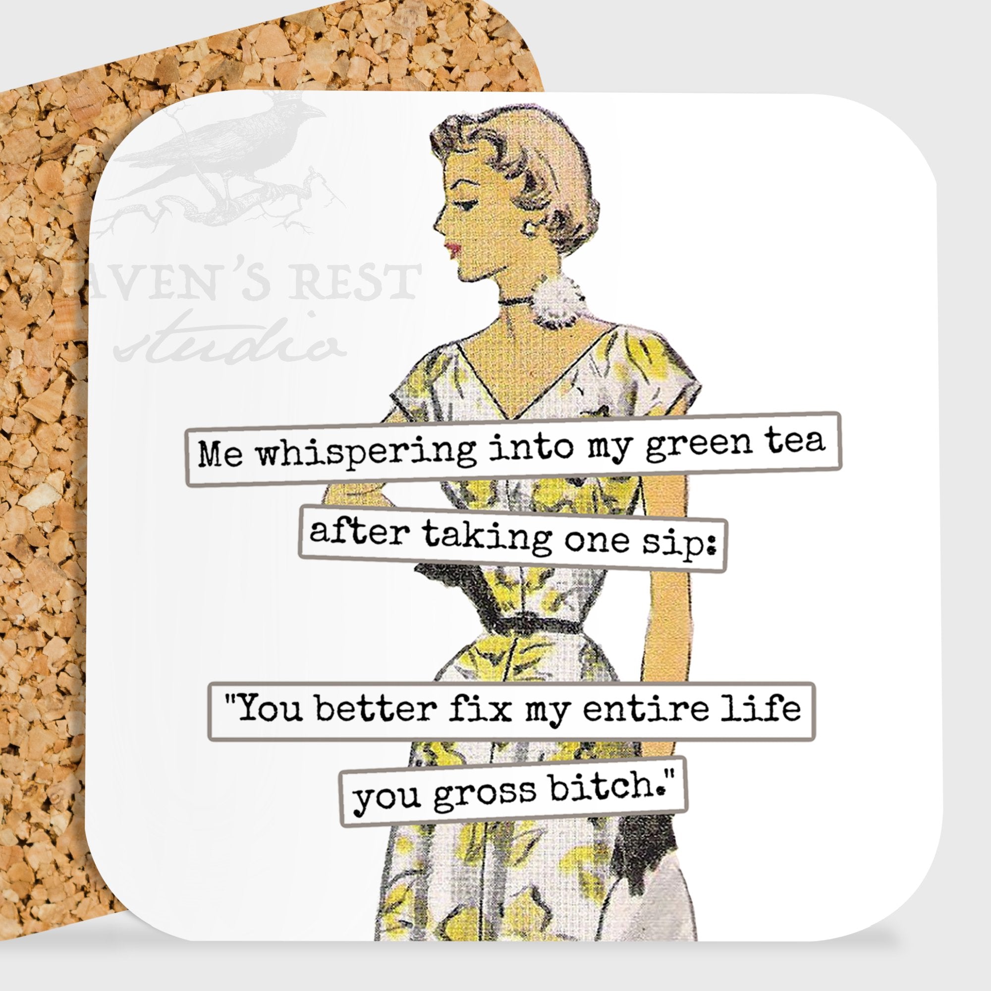 COASTER. Me Whispering Into My Green Tea After Taking One... - My Filosophy