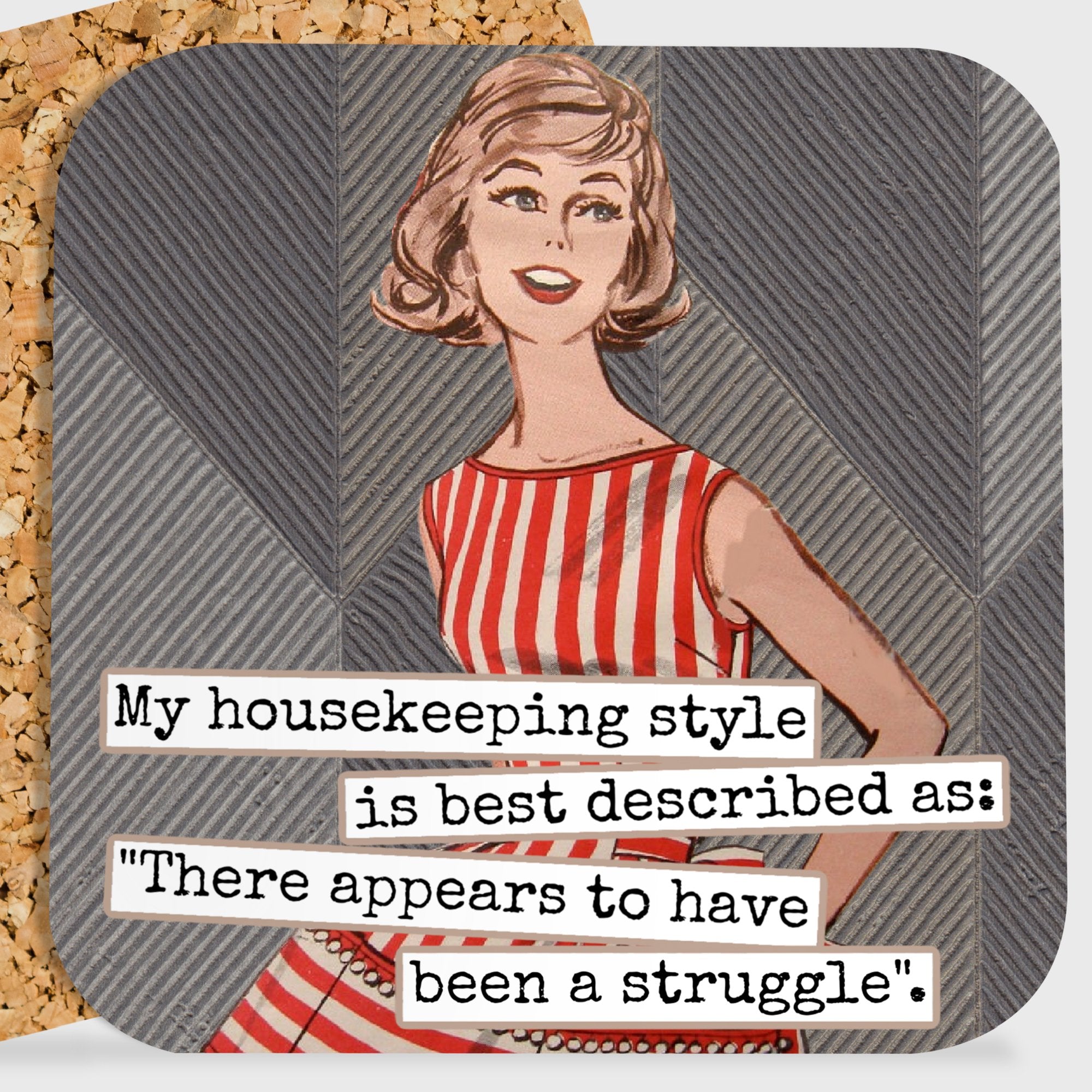 COASTER. My Housekeeping Style Is Best Described As... - My Filosophy