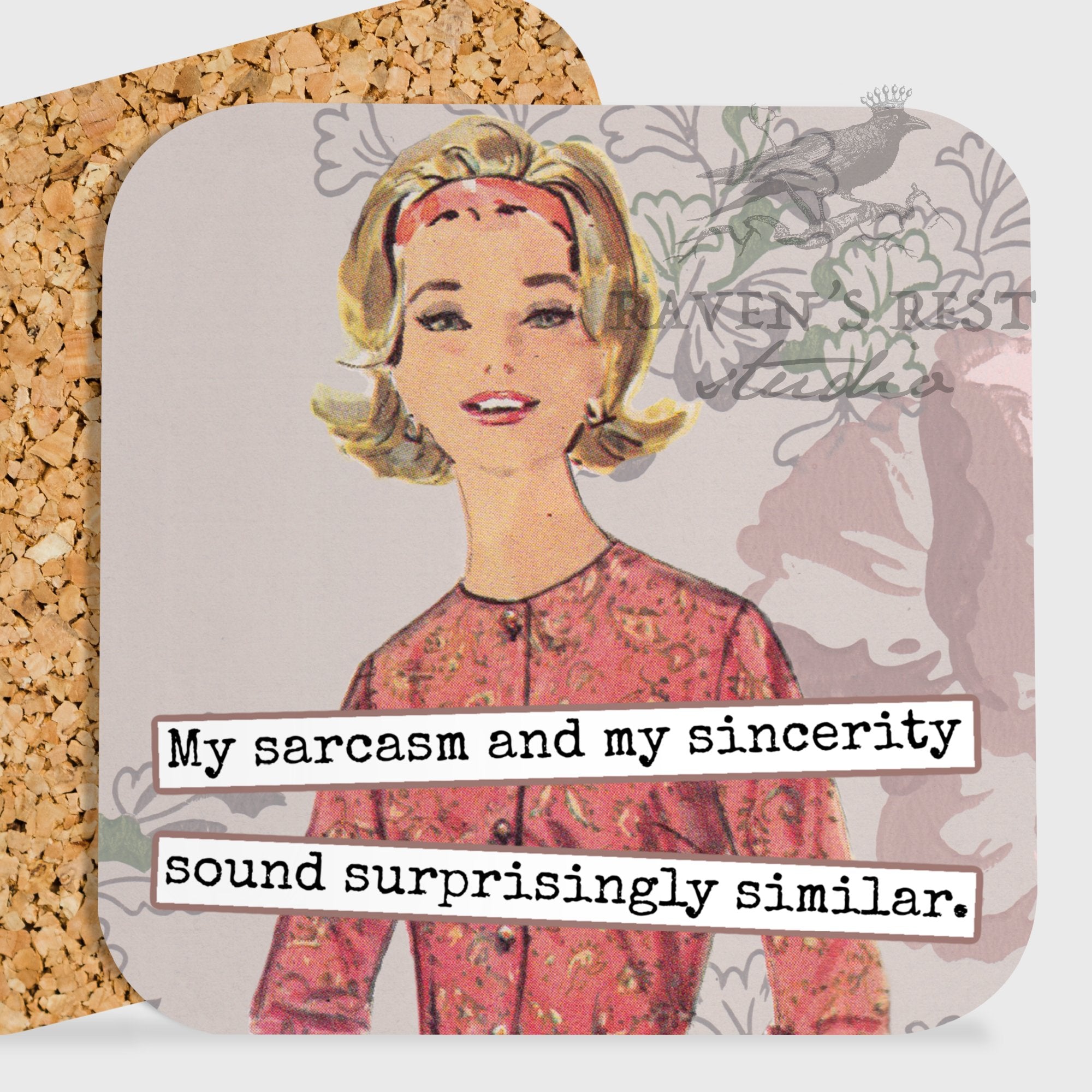 COASTER. My Sarcasm and my Sincerity Sound Surprisingly... - My Filosophy