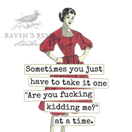 COASTER. Sometimes You Just Have To Take It One "Are You... - My Filosophy