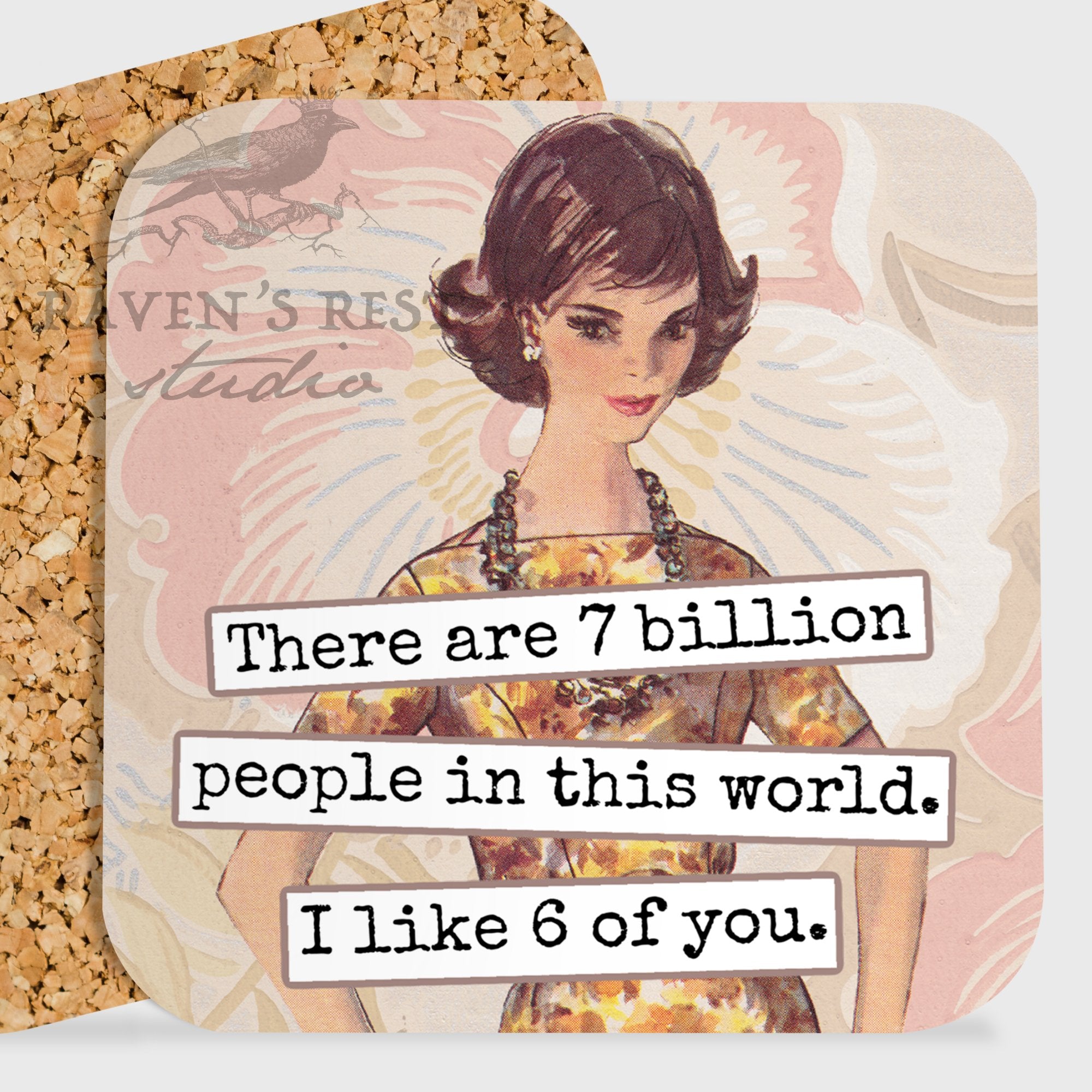 COASTER. There Are 7 Billion People In This World... - My Filosophy