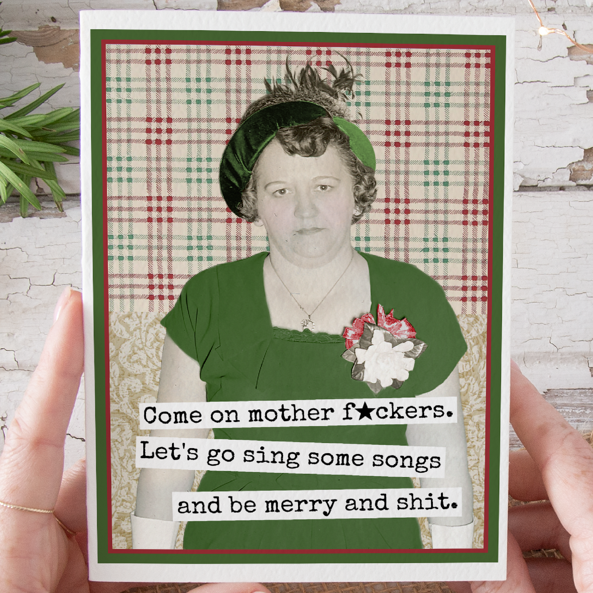 Funny Christmas Card. Come On Mother F*ckers. Let's Go Sing