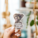 Funny STICKER. I Don't Need A Mood Ring. I Have A Face.-3