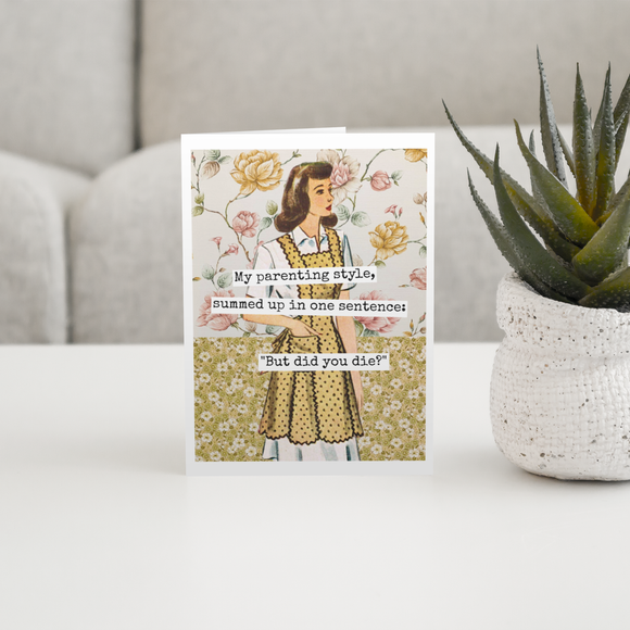 Card. My Parenting Style. Mother's Day Card. Funny Greeting.