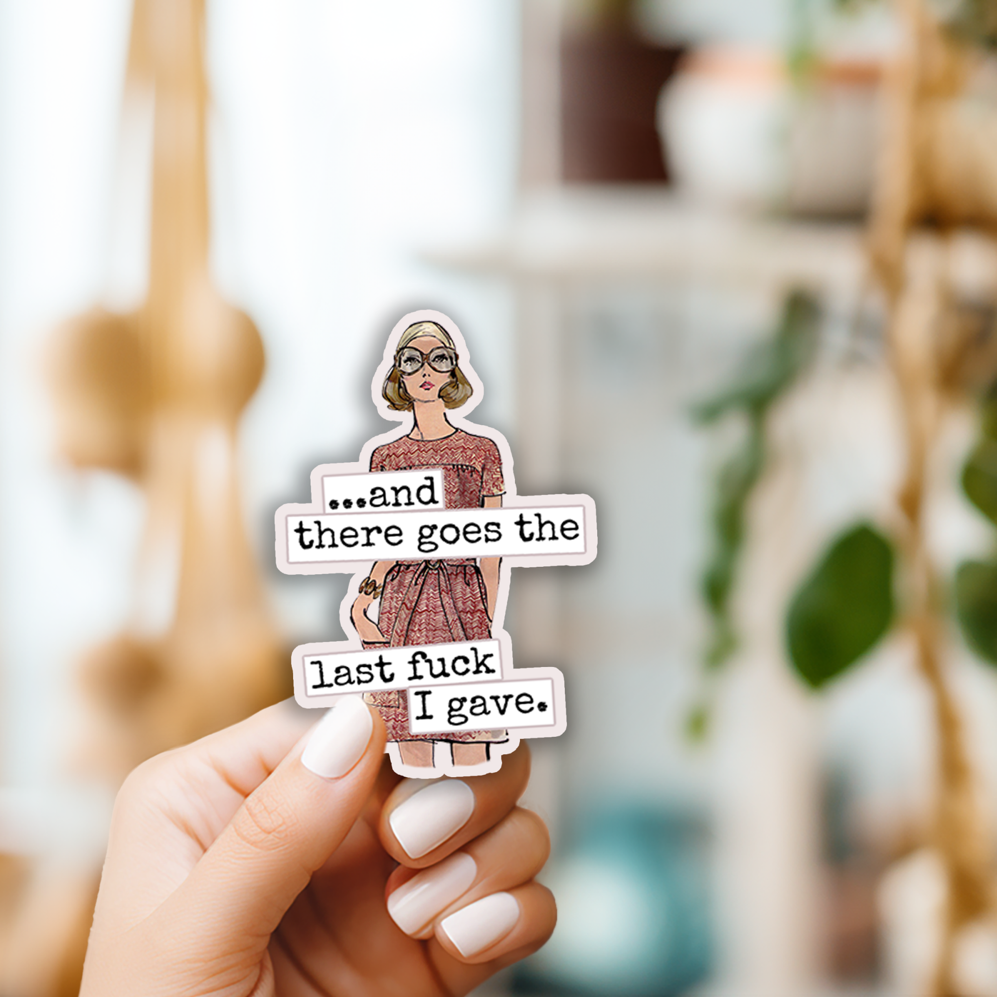 Funny STICKER. There Goes The Last Fuck I Gave. - 0