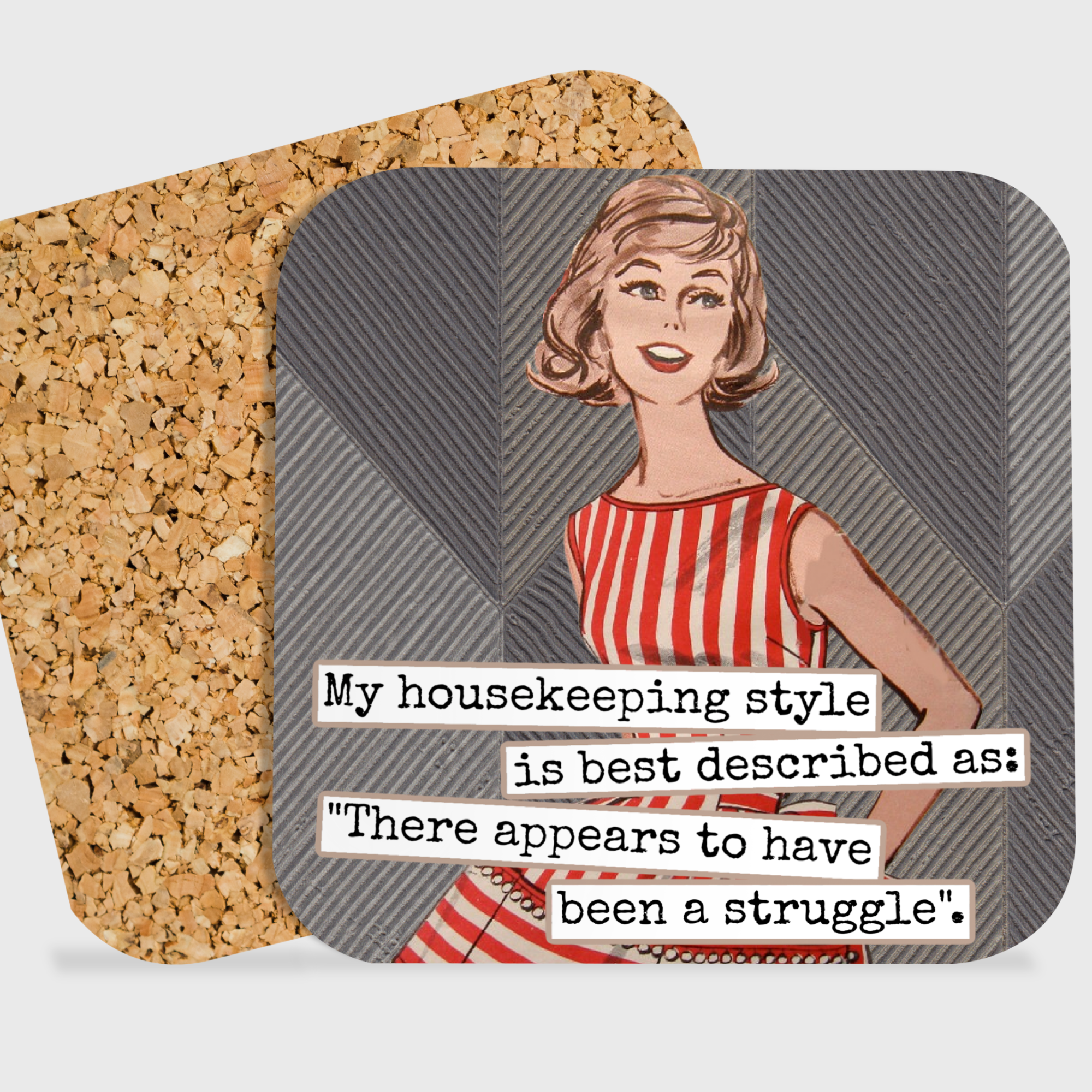 COASTER. My Housekeeping Style Is Best Described As...-2
