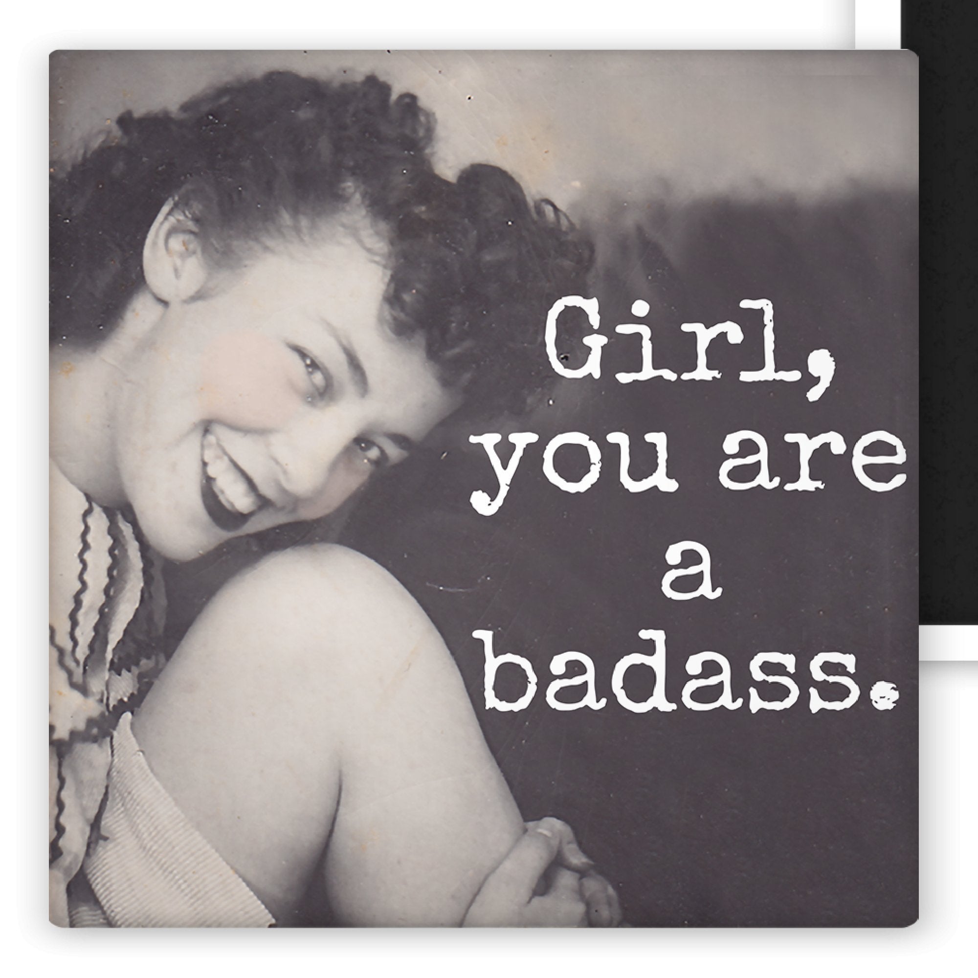 Fridge Magnet. Girl, You Are a Badass. - My Filosophy