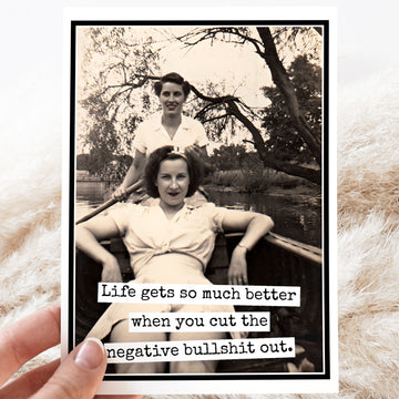 Greeting Card. Life Gets So Much Better When You Cut The... - My Filosophy