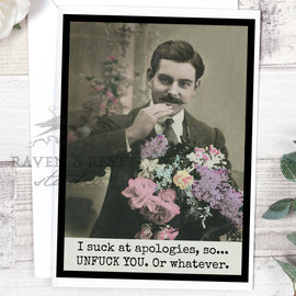 I Suck At Apologies, So... UNFUCK YOU. Or Whatever. - My Filosophy