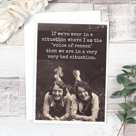If We're Ever In A Situation... Friendship Card. 688 - My Filosophy