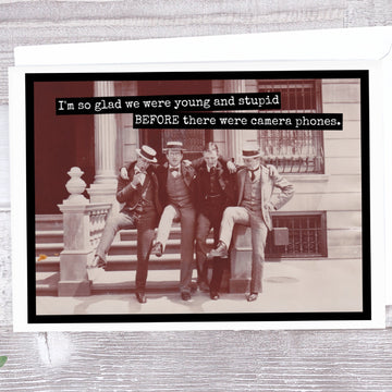 I'm So Glad We Were Young And Stupid Before Camera Phones - My Filosophy